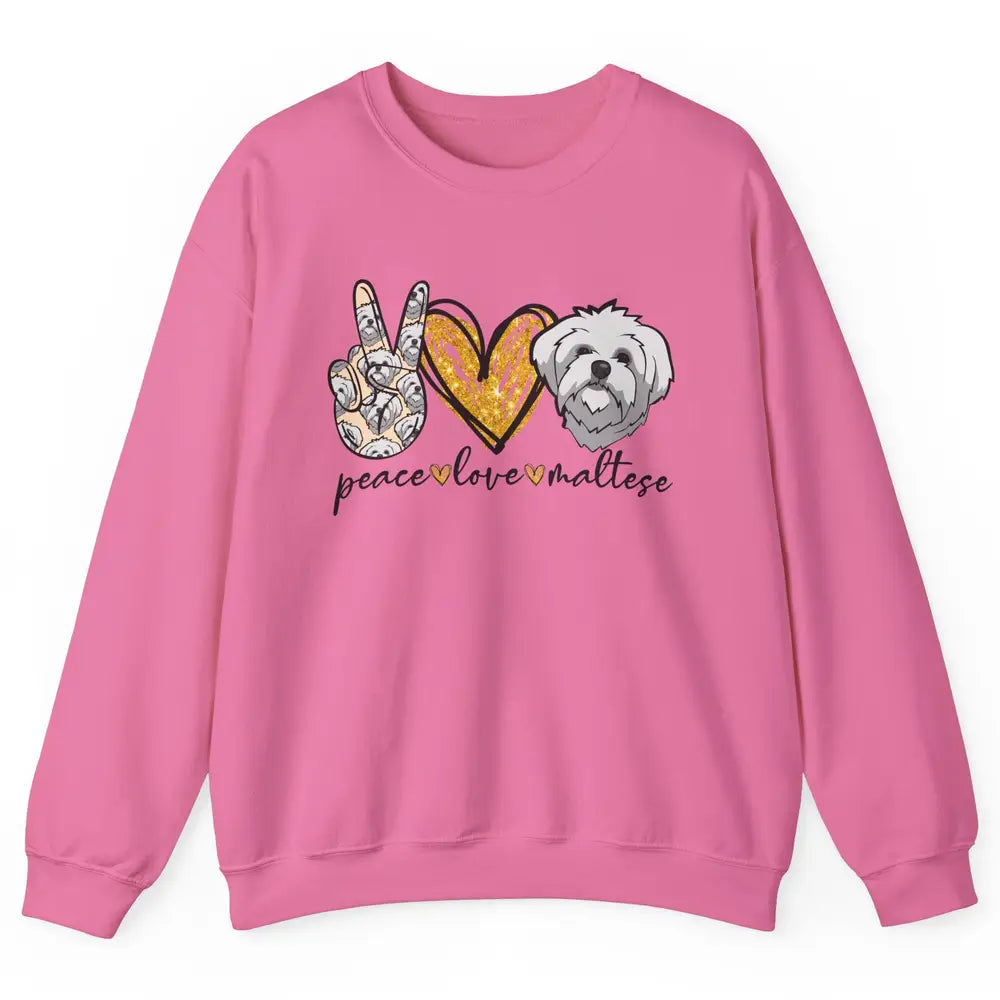 Peace Love Maltese Dog Maltese Dad Mom Mothers Fathers Day Unisex Crewneck Sweatshirt