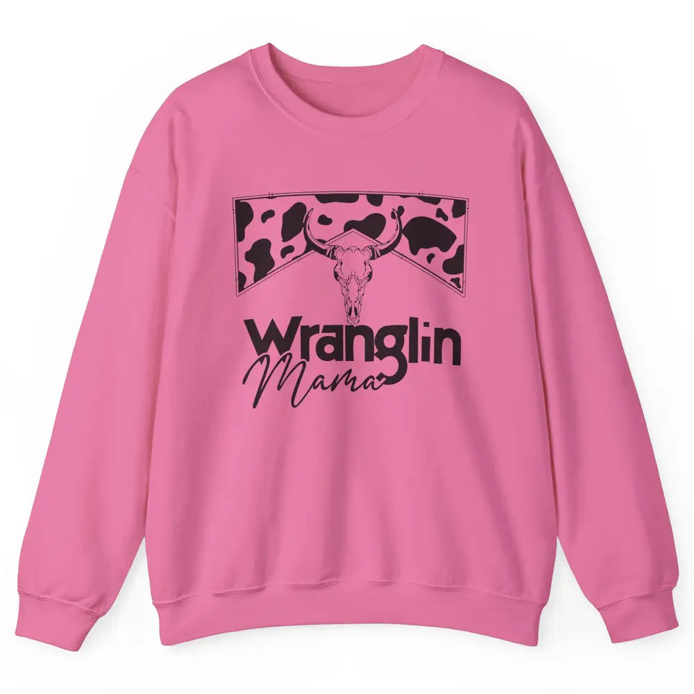 Retro Cowhide Bull Skull Wrangling Mama Western Country Girl Unisex Crewneck Sweatshirt