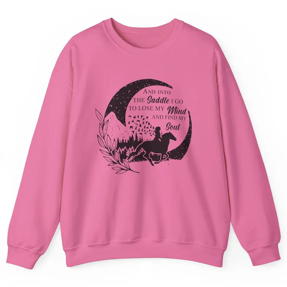 Retro Cowgirl Into The Saddle I Go Western Country Cowboy Unisex Crewneck Sweatshirt