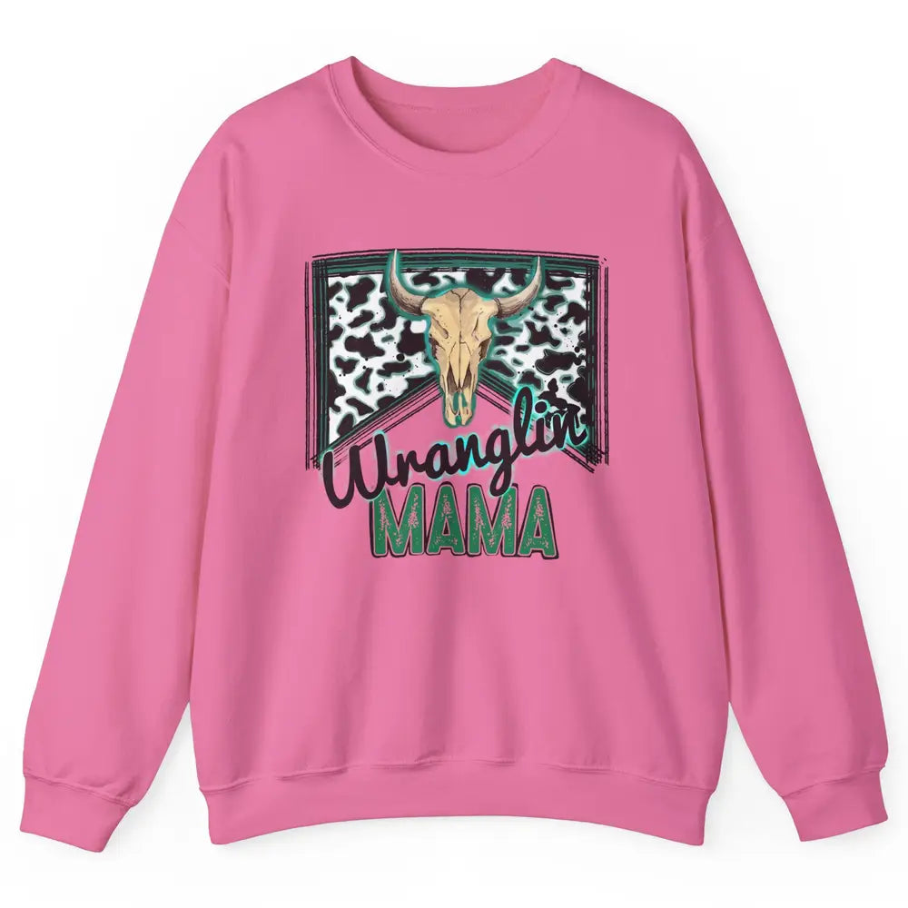 Retro Cowhide Bull Skull Wrangling Mama Western Country Girl Unisex Crewneck Sweatshirt