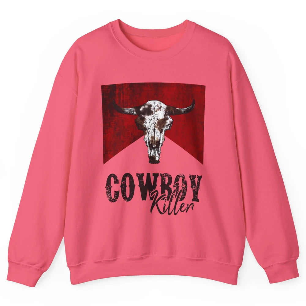 Retro Cow Skull Cowboy Killer Western Country Cowgirl Gift Unisex Crewneck Sweatshirt