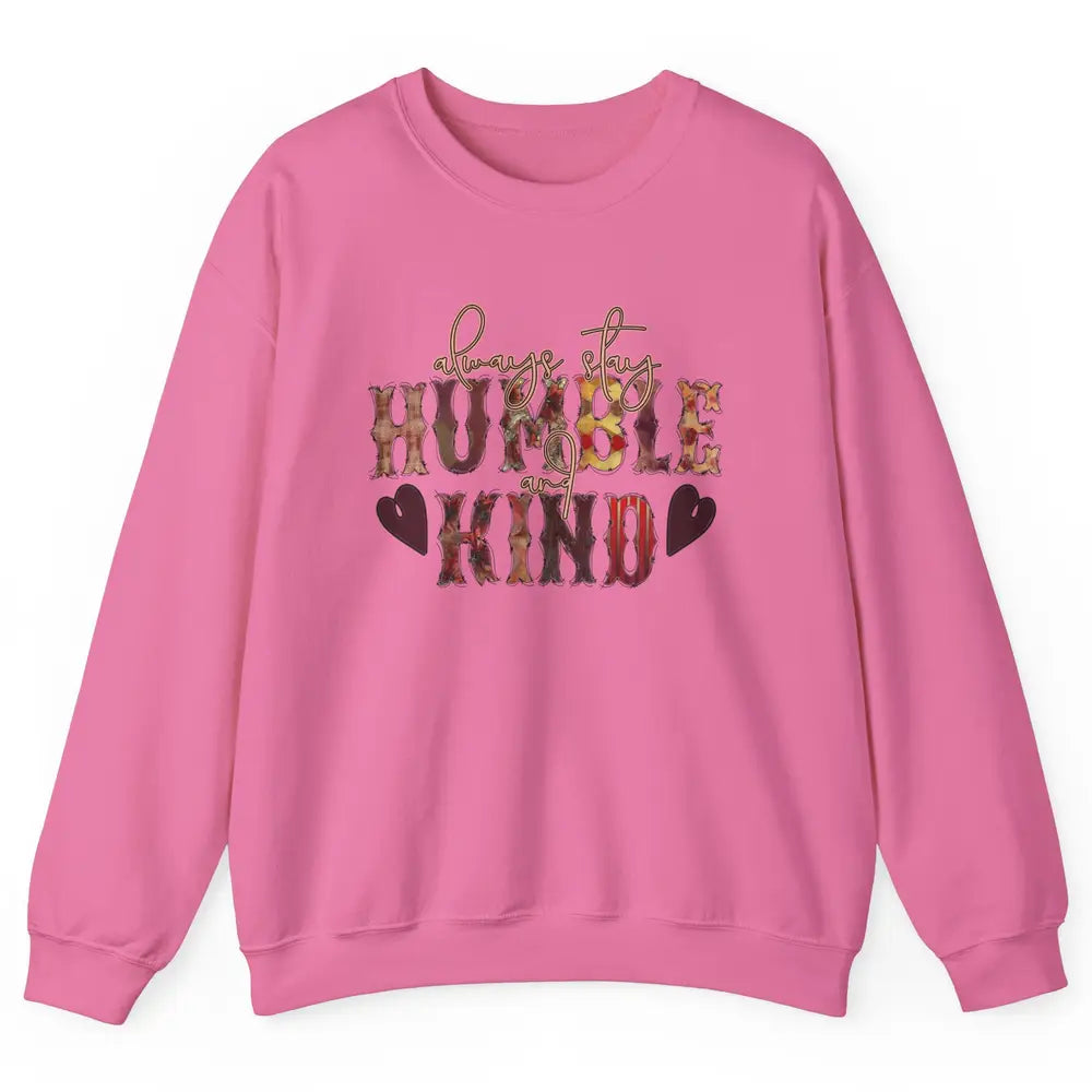 Retro Always Stay Humble And Kind Turquoise Western Country Unisex Crewneck Sweatshirt