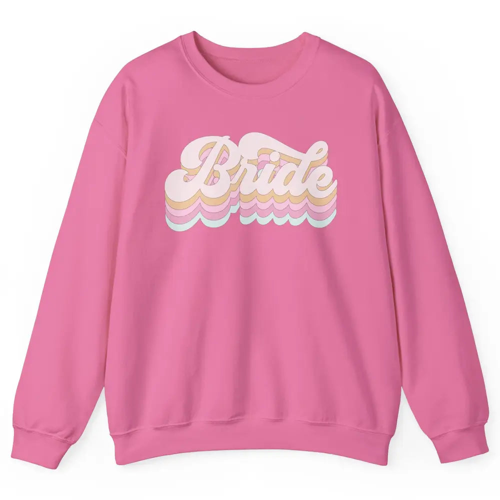 Retro 70s Bride Bachelorette Bridal Party Engagement Trendy Unisex Crewneck Sweatshirt