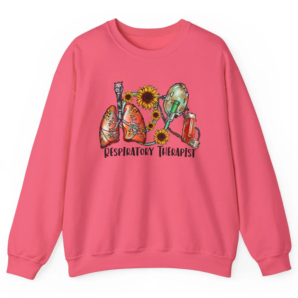 Respiratory Therapist Sunflower Lungs Breathe RT Nurse Unisex Crewneck Sweatshirt