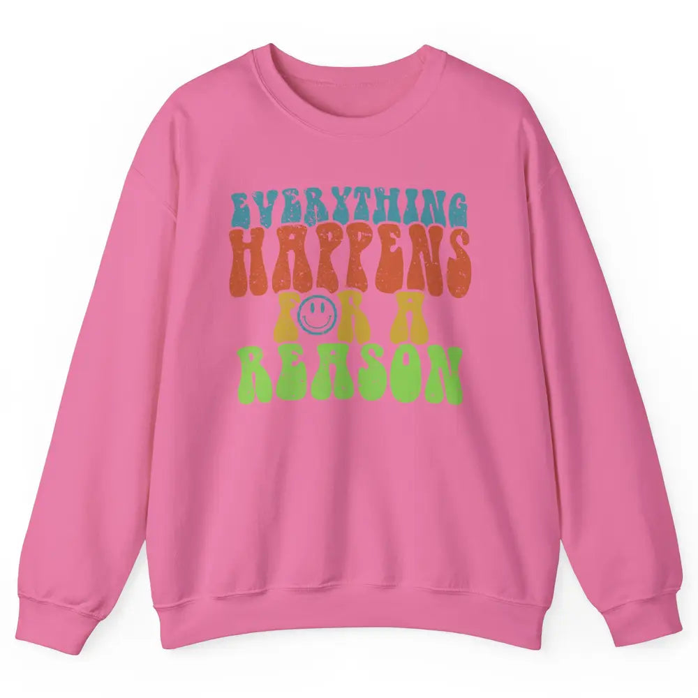 Retro Everything Happens For A Reason Mental Health Peace Unisex Crewneck Sweatshirt