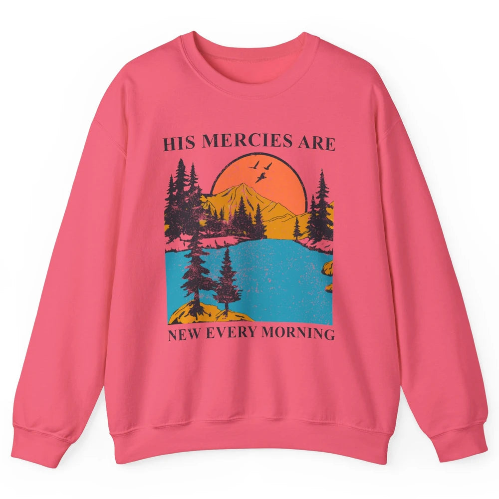 Retro Mountain His Mercies Are New Every Morning Christian Unisex Crewneck Sweatshirt