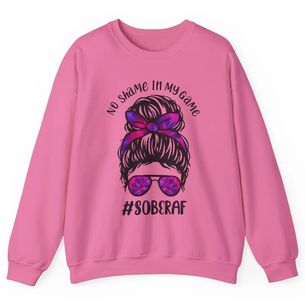 No Shame In My Game Sober AF Colorful Messy Hair Bun Support Unisex Crewneck Sweatshirt