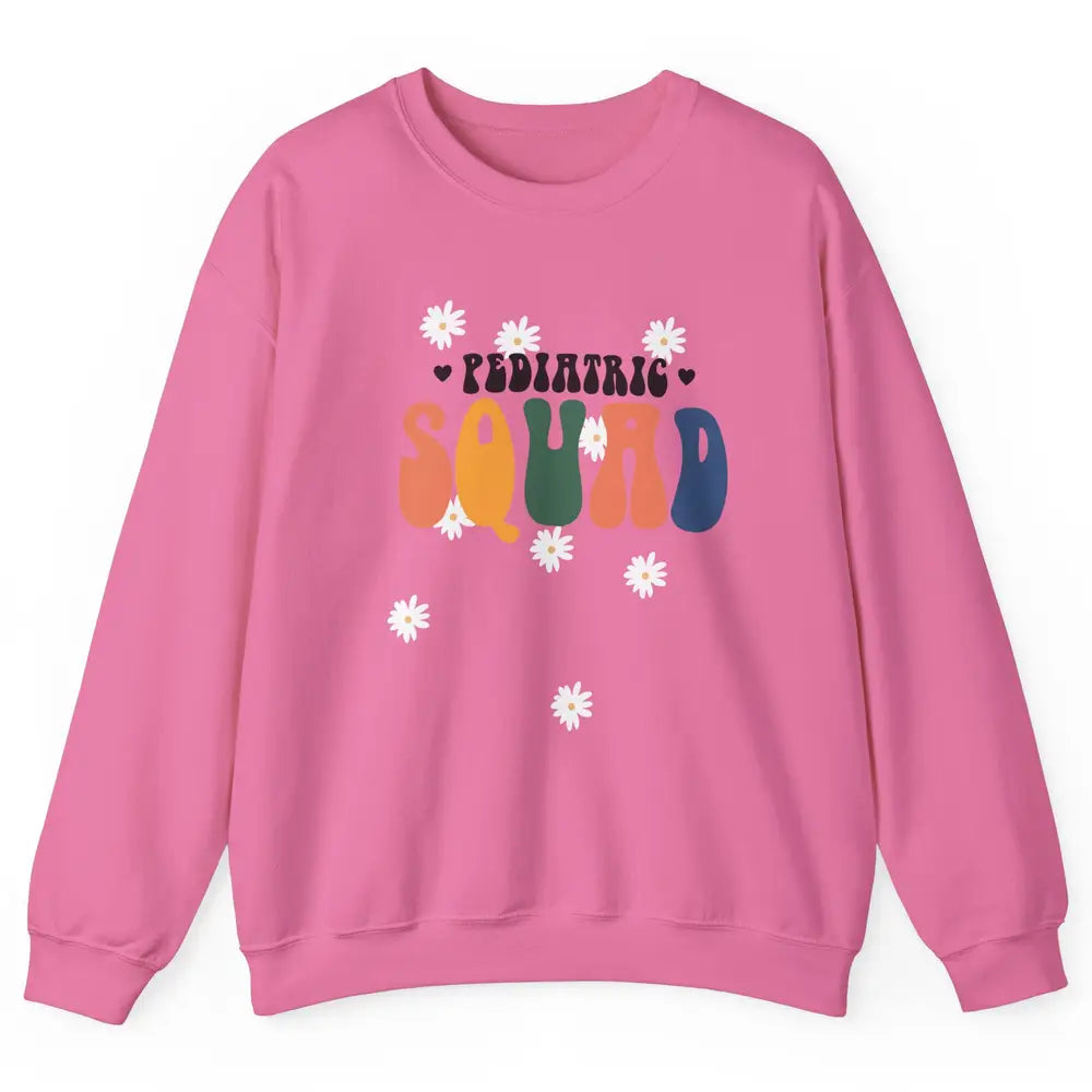 Pediatric Squad Peds Nurse Pediatric Physical Nursing School Unisex Crewneck Sweatshirt