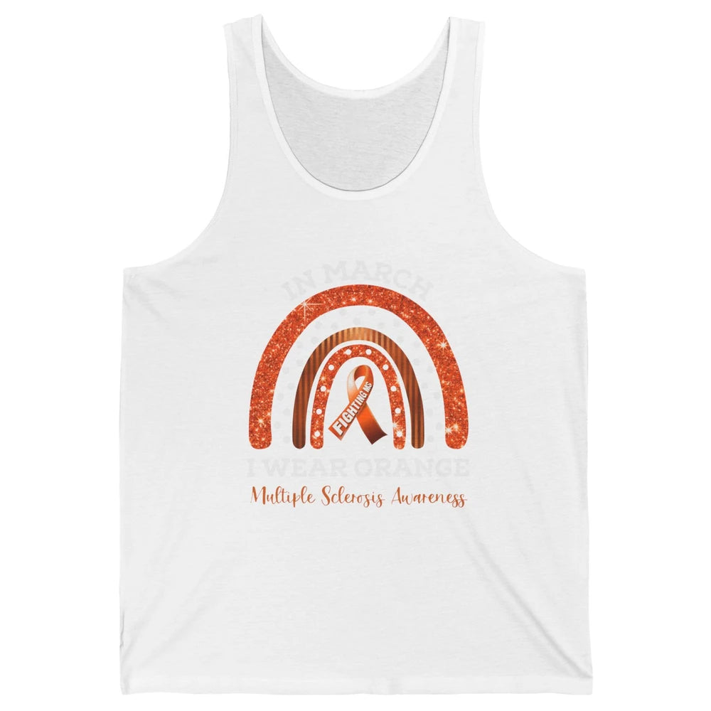 Multiple Sclerosis Awareness In March We Wear Orange Rainbow Unisex Jersey Tank