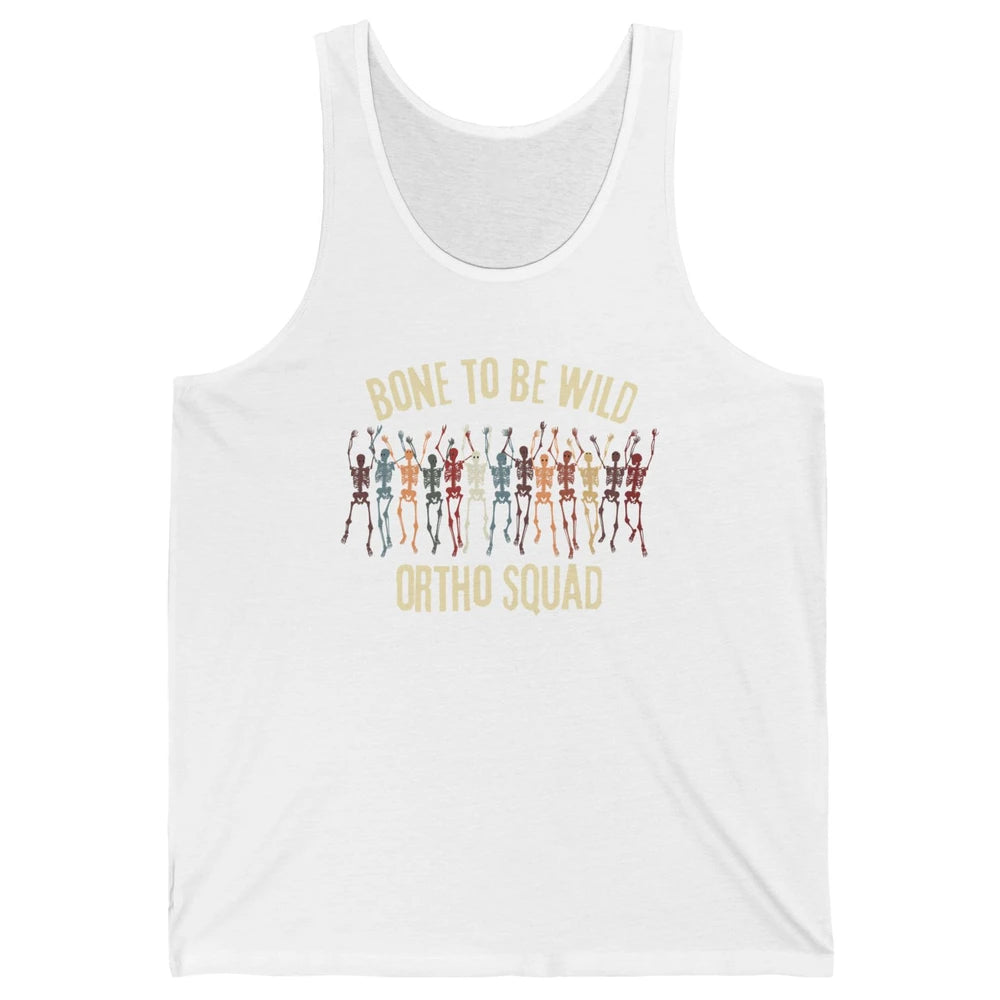 Ortho Squad Orthopedic Nurse Skeleton Nursing Appreciation Unisex Jersey Tank