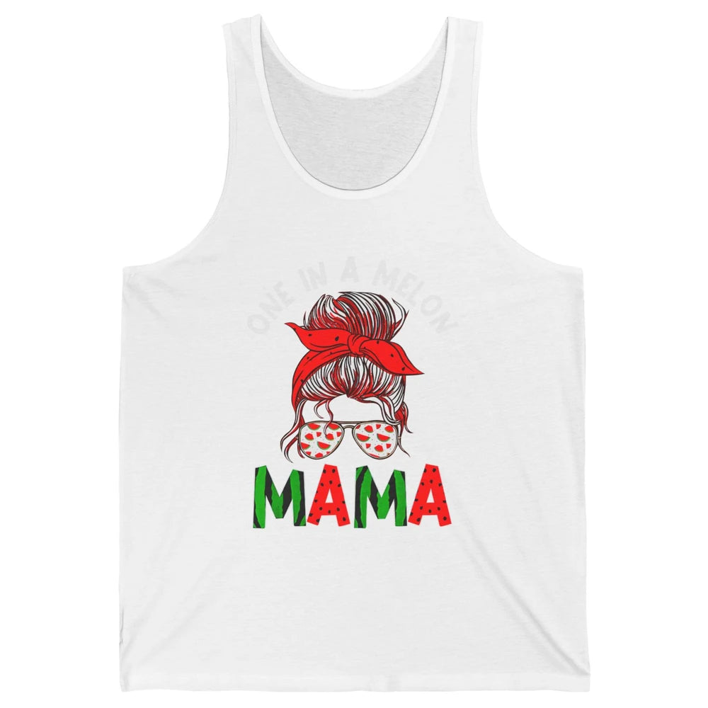 One In A Melon Mama Messy Bun Watermelon Summer Fruit Mother Unisex Jersey Tank