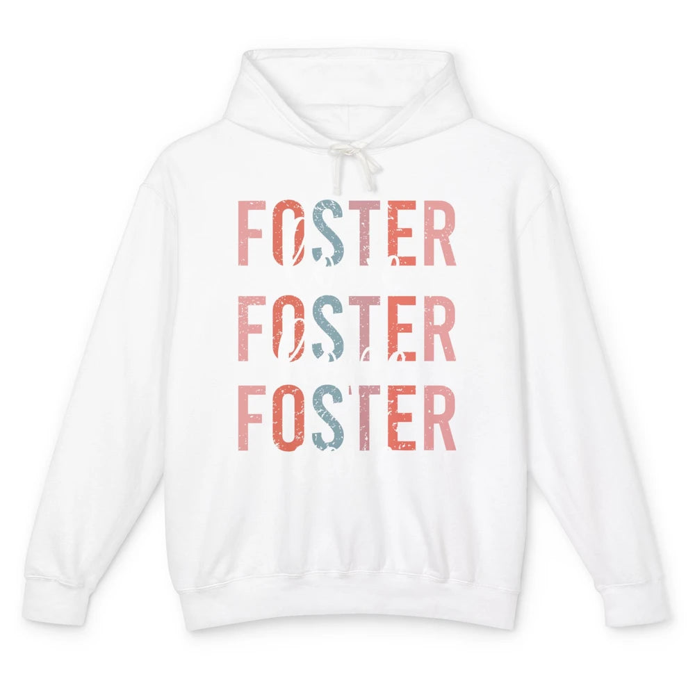 Retro Foster Love Foster Hope Foster Care Adoption Children Unisex Lightweight Hoodie