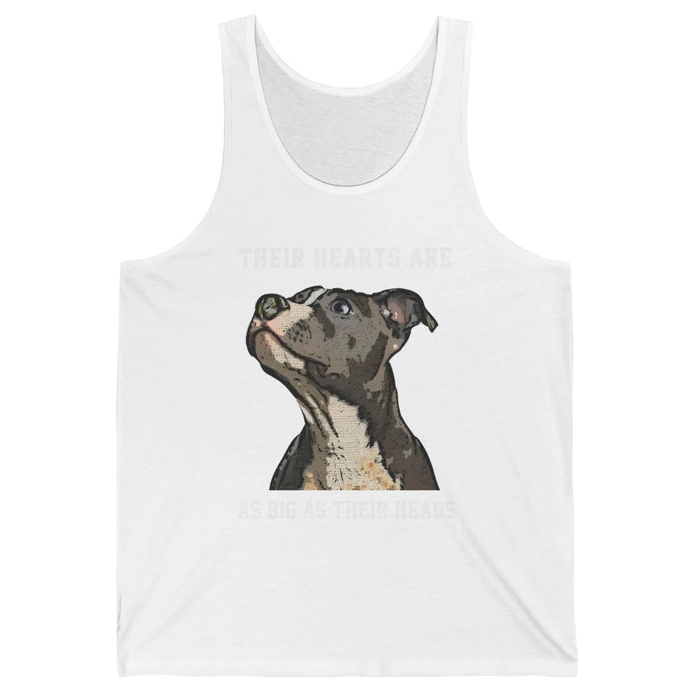 Pitbull Hearts Are As Big As Their Heads Pittie Mom Dad Unisex Jersey Tank