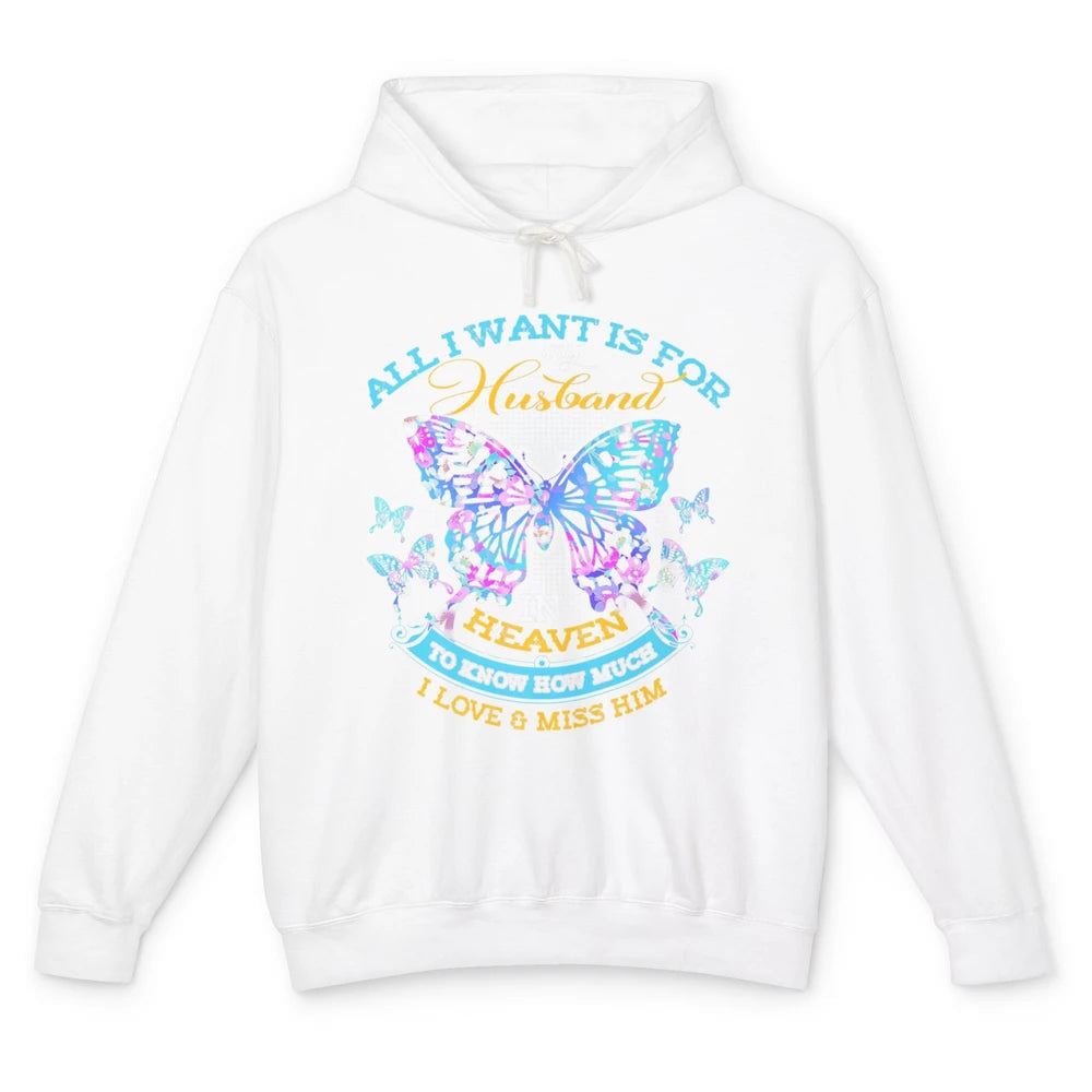 My Husband In Heaven Know I Love Miss Him Butterfly Faith Unisex Lightweight Hoodie
