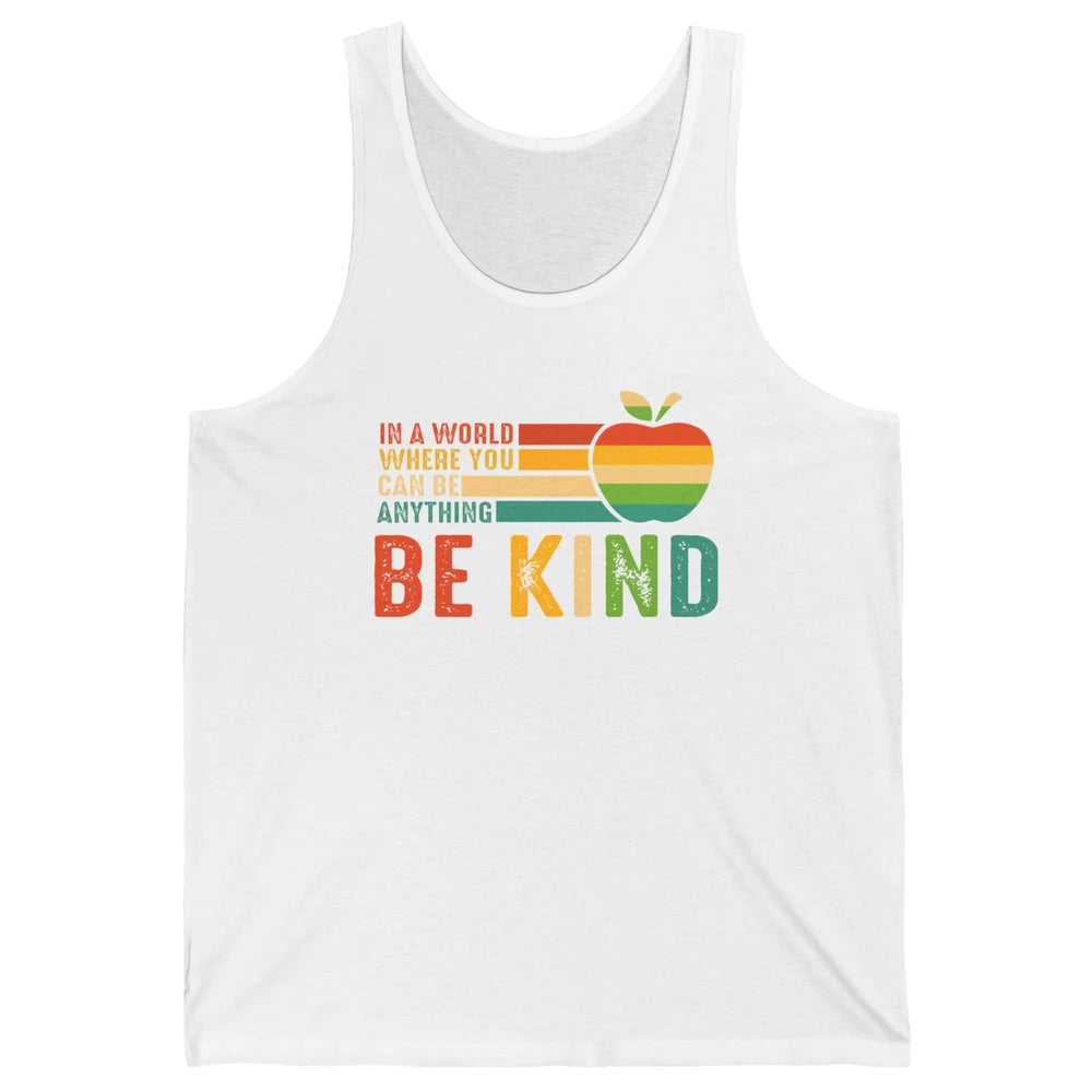 Retro Apple Teacher In A World You Can Be Anything Be Kind Unisex Jersey Tank