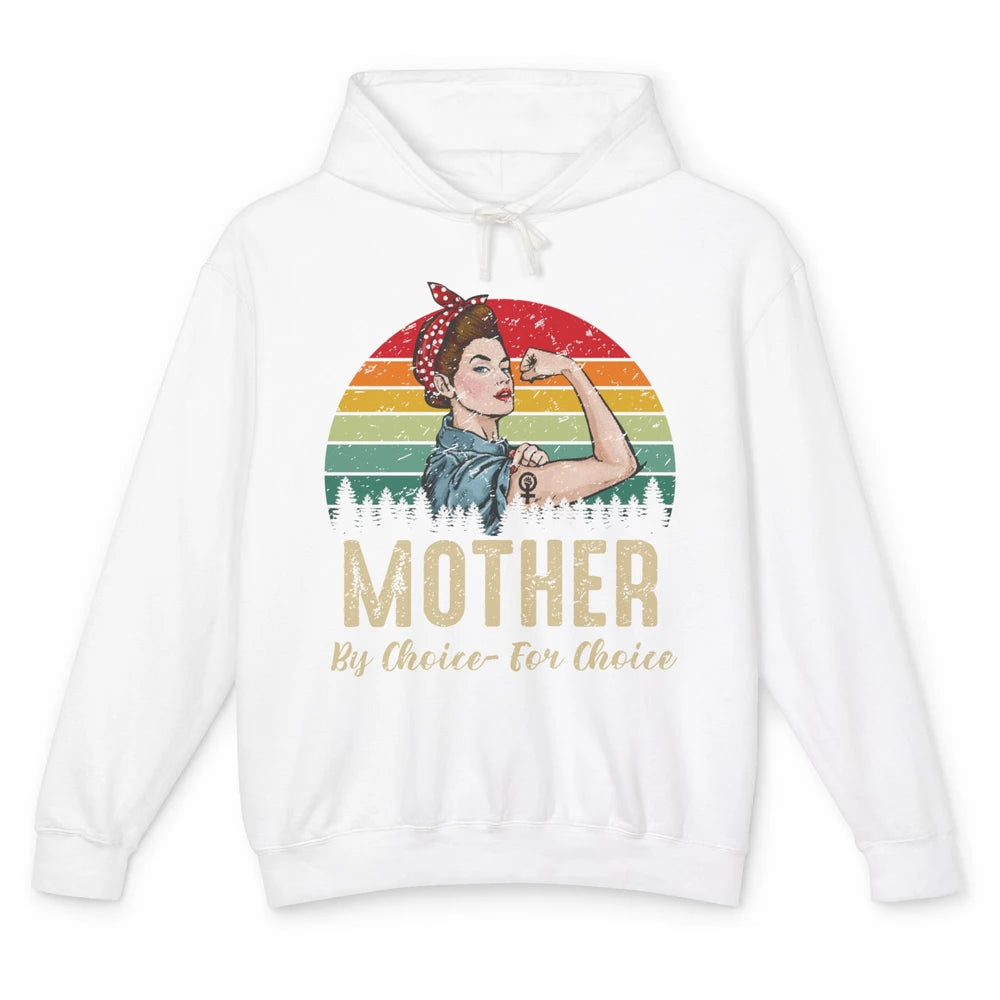 Mother By Choice For Choice Women's Power Feminist Rights Unisex Lightweight Hoodie