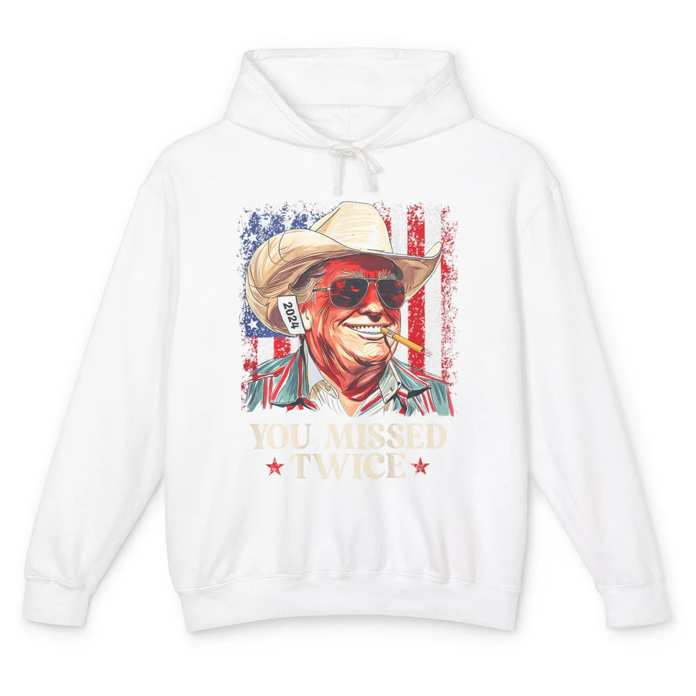 Funny You Missed Twice Western Country Cowboy Donald Trump Rodeo Republican Political Unisex Lightweight Hoodie