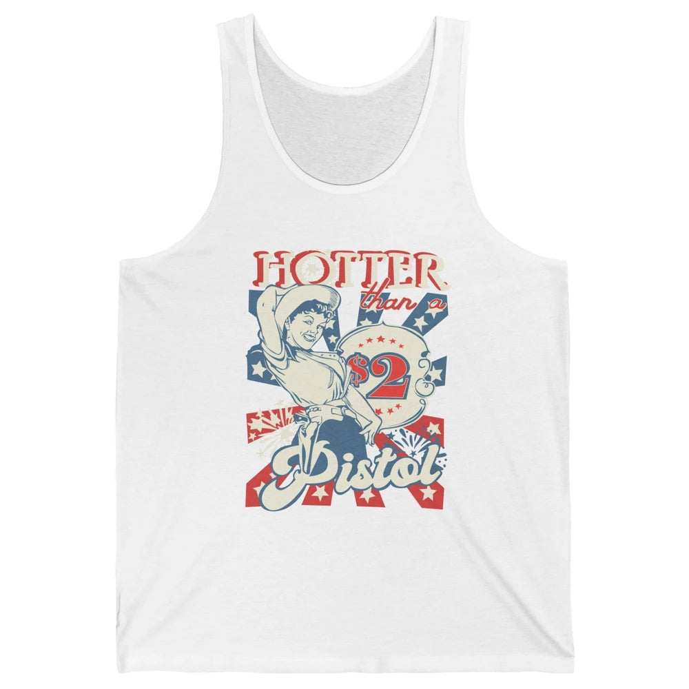 Retro Cowgirl Hotter Than A 2 Dollar Pistol Western Country Unisex Jersey Tank
