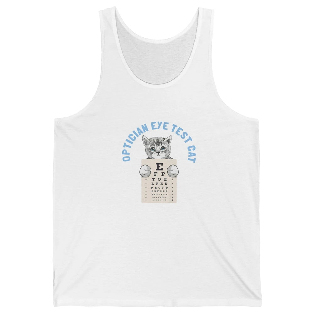 Optician Eye Test Cat Optometrist Ophthalmology Kitten Tools Unisex Jersey Tank