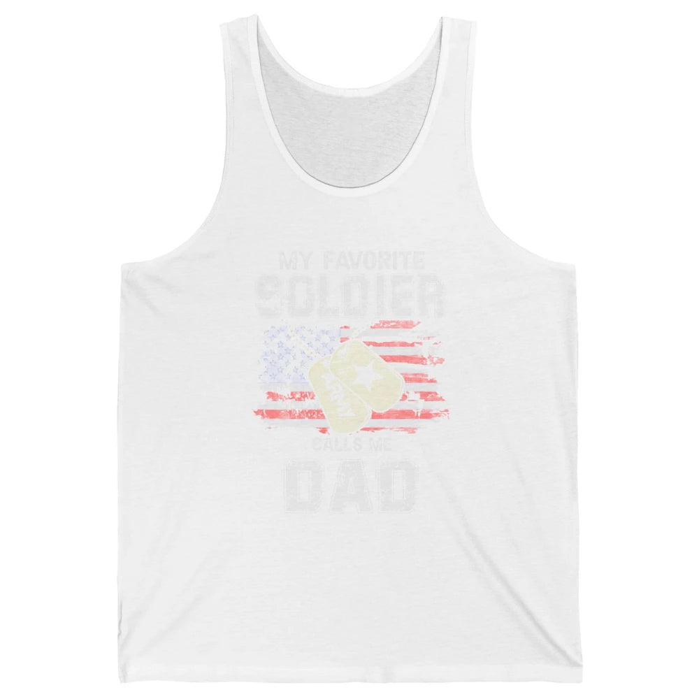 My Favorite Soldier Calls Me Dad US Army Military US Flag Unisex Jersey Tank