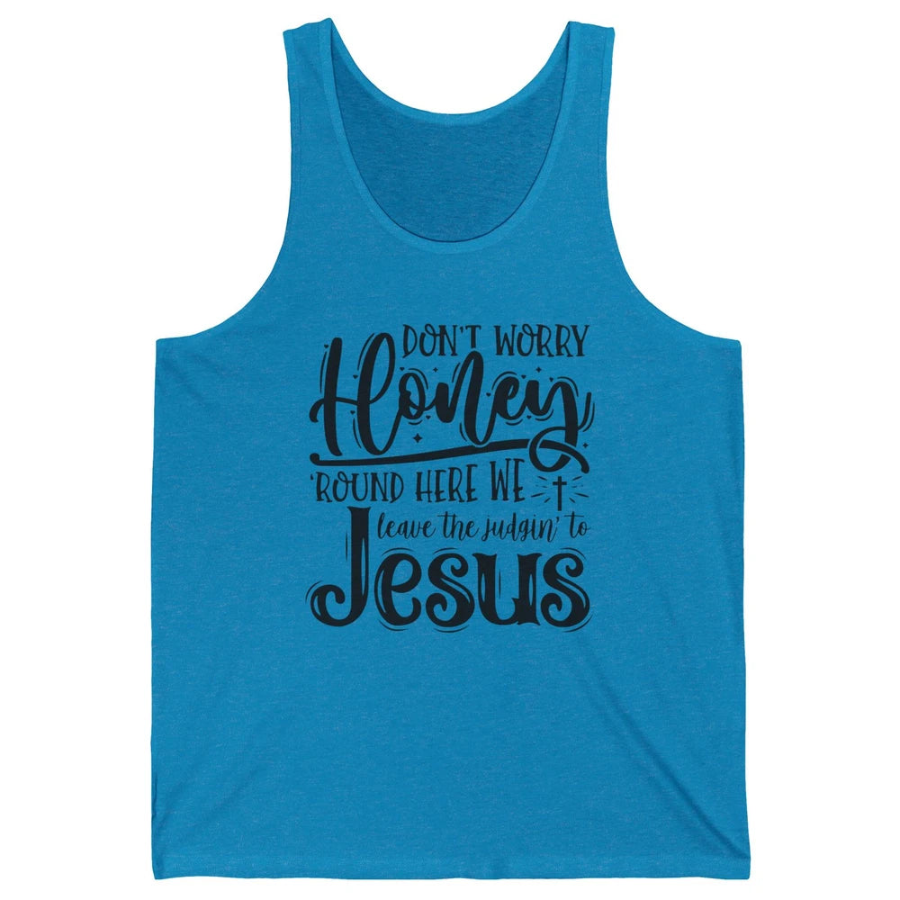 Retro Christian Here We Leave The Judging To Jesus Religious Unisex Jersey Tank