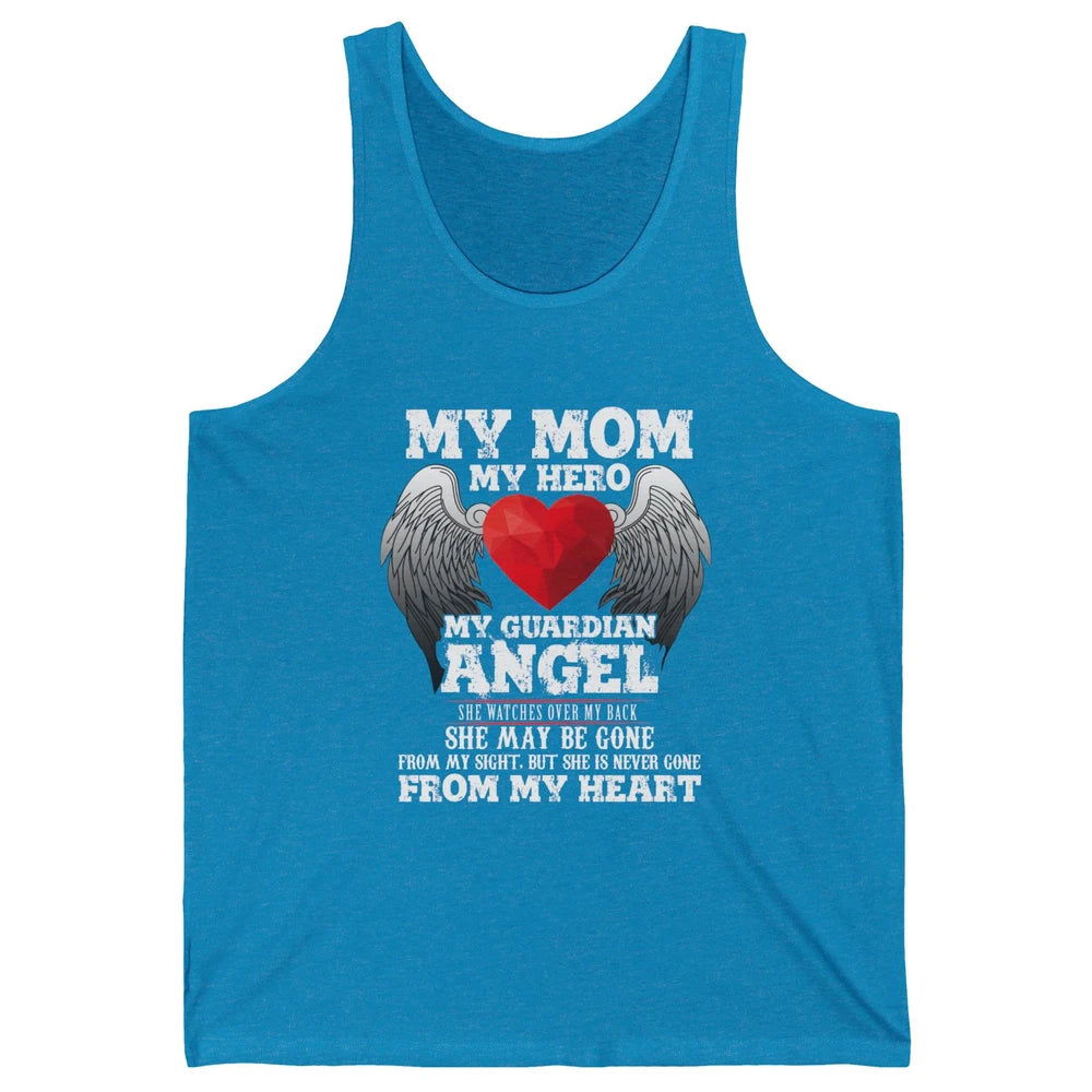 My Mom My Hero My Guardian Angel Mothers Day Mother I Heaven Unisex Jersey Tank
