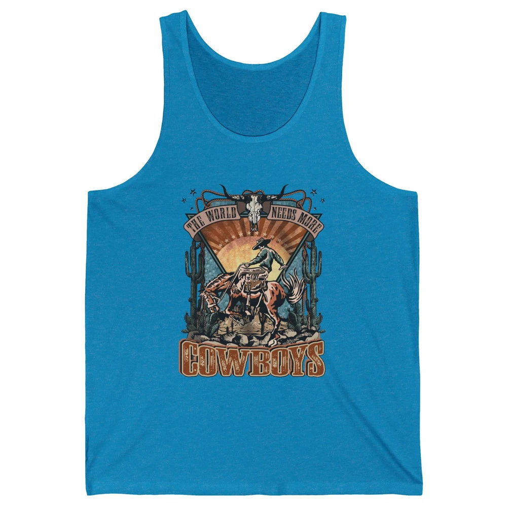 Retro Desert Cowboy Horsing World Needs More Cowboy Western Unisex Jersey Tank