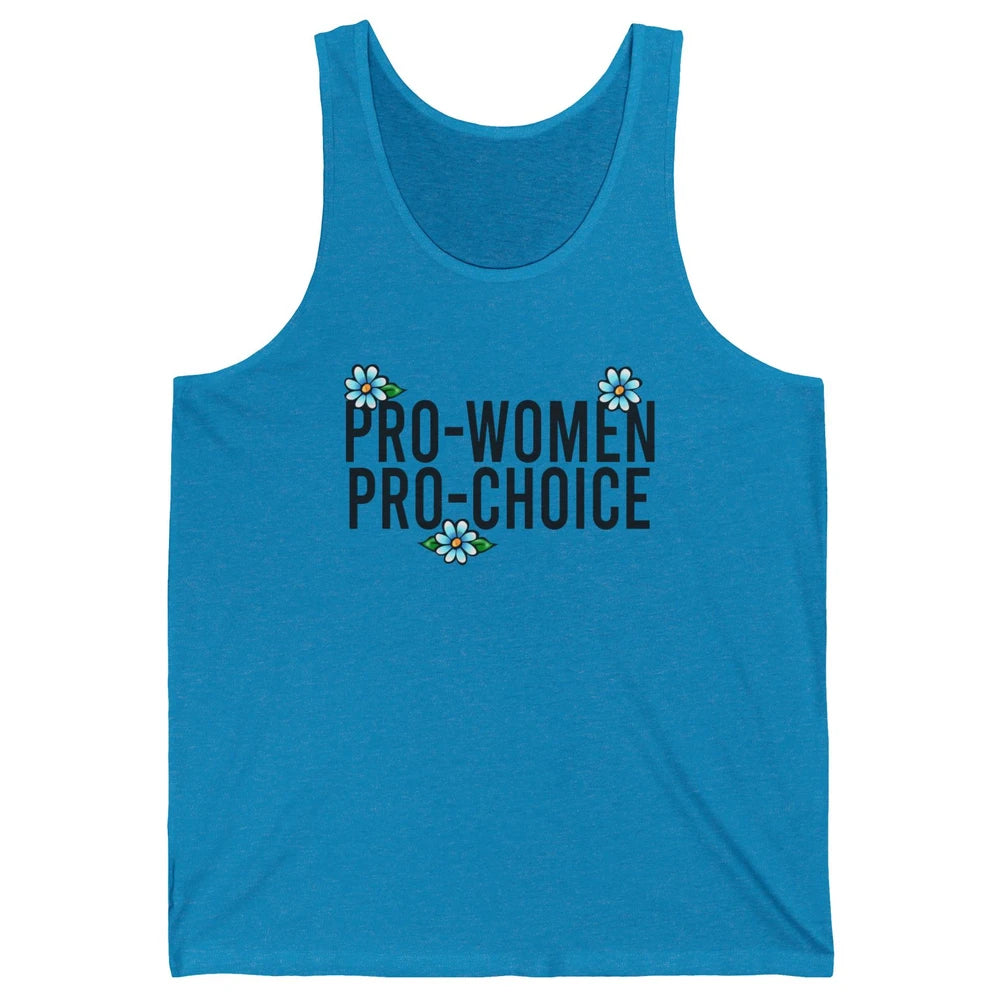 Pro Women Pro Choice Abortion Rights Women's Rights Unisex Jersey Tank
