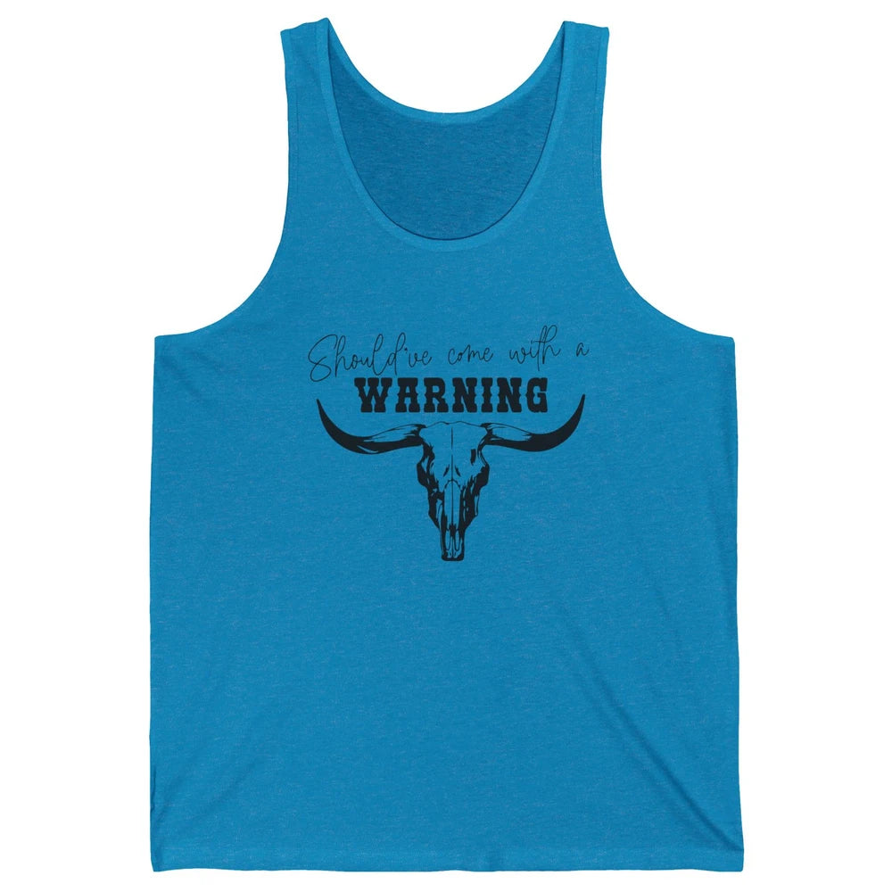 Retro Bull Skull Should've Come With Warning Western Country Unisex Jersey Tank