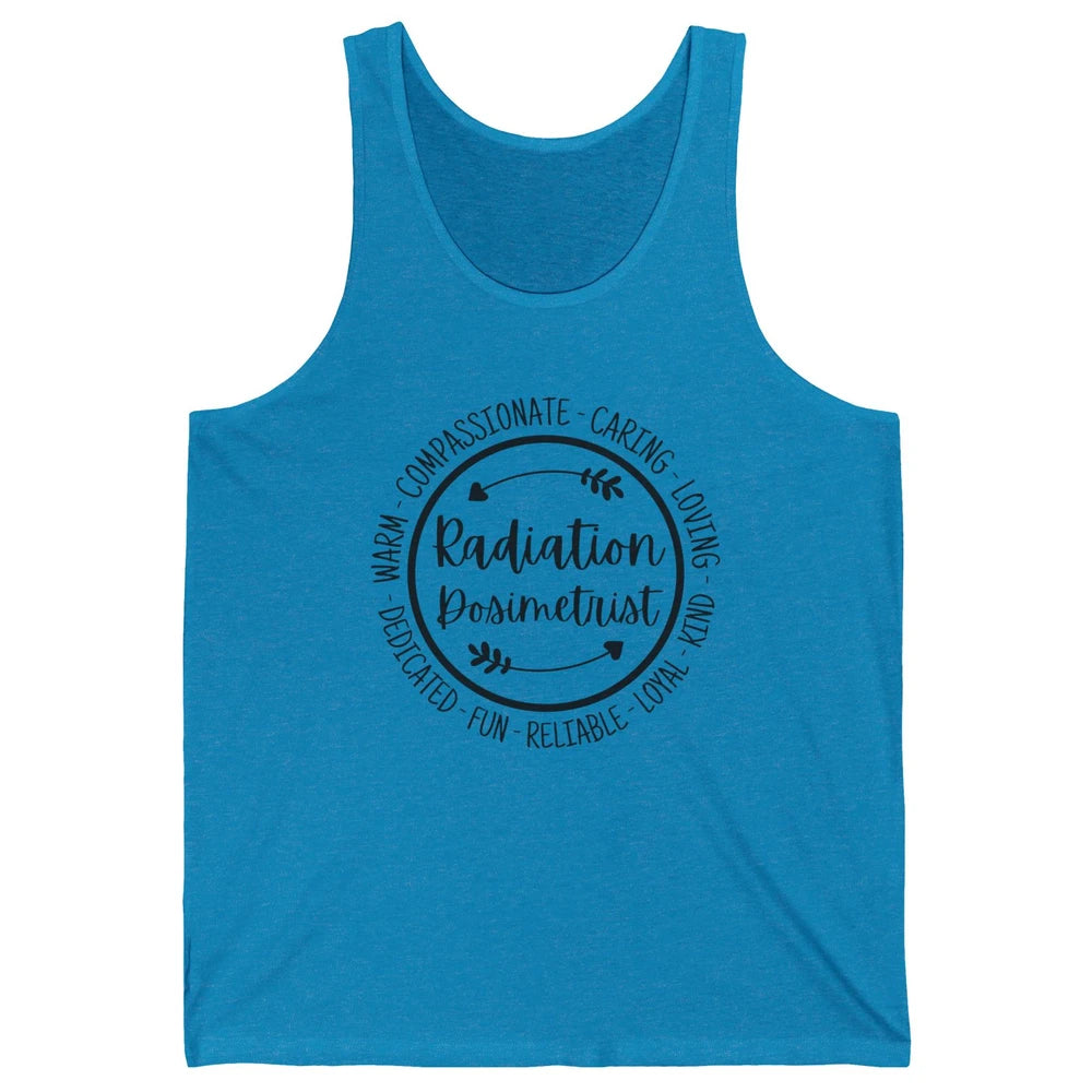 Radiation Dosimetrist Caring Loving Radiation Therapist Unisex Jersey Tank