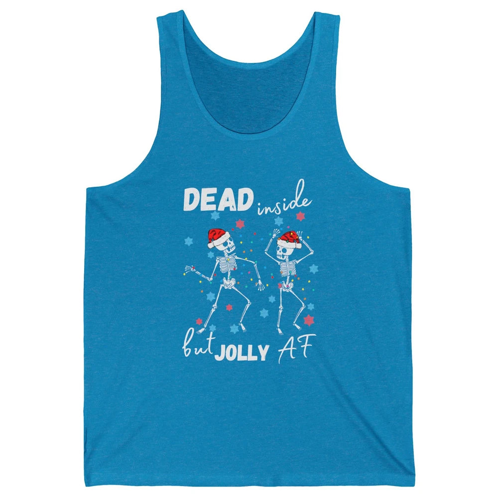 Dancing Skeleton Dead Inside But Jolly AF Christmas Costume Unisex Jersey Tank