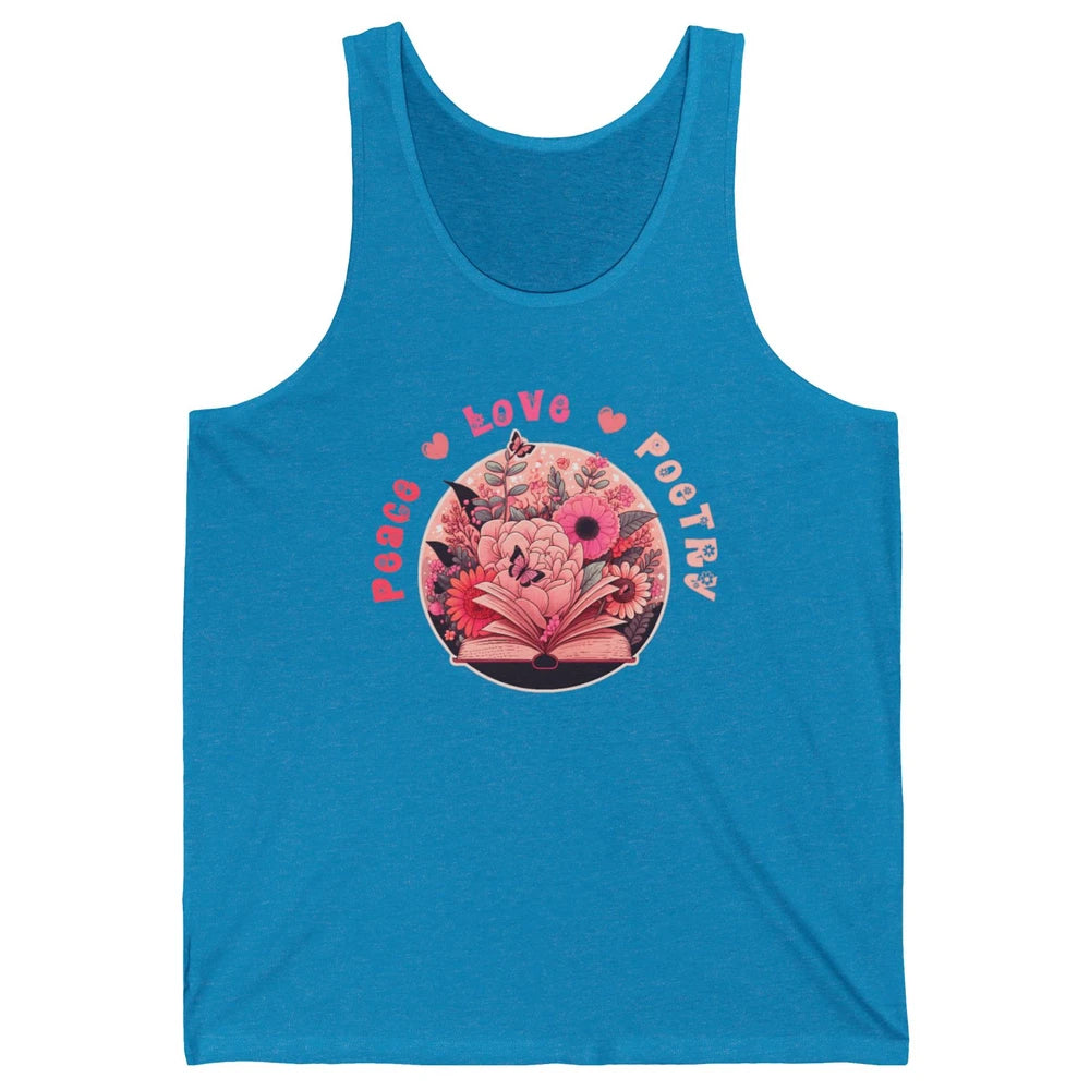 Peace Love Poetry Poets Book Readers Bookworm Reader Retro Unisex Jersey Tank