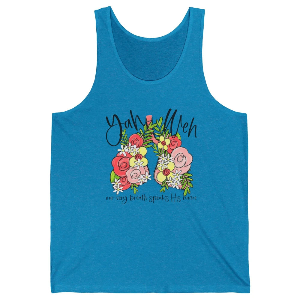 Our Very Breath Speaks His Name YHWH Christian Religious Unisex Jersey Tank