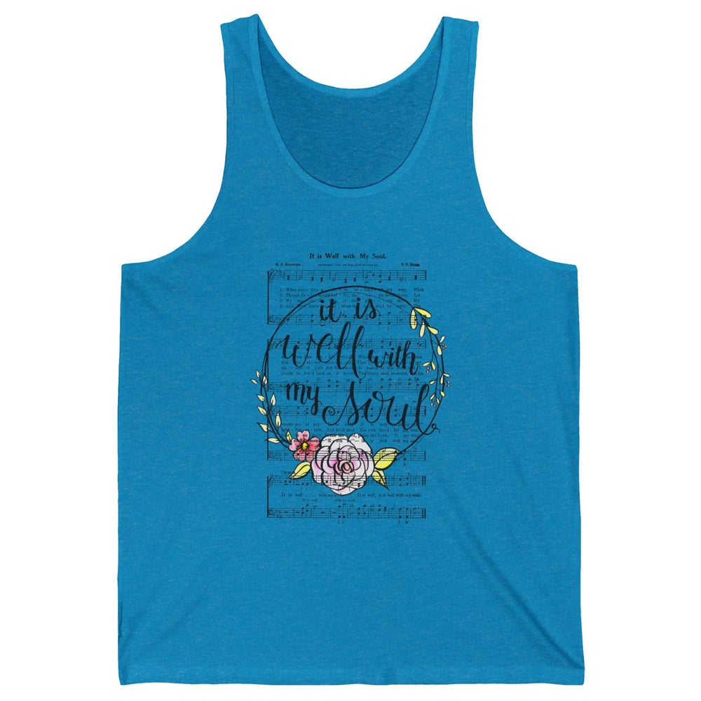 Floral Christian Its Well With My Soul Music Sheet Religious Unisex Jersey Tank