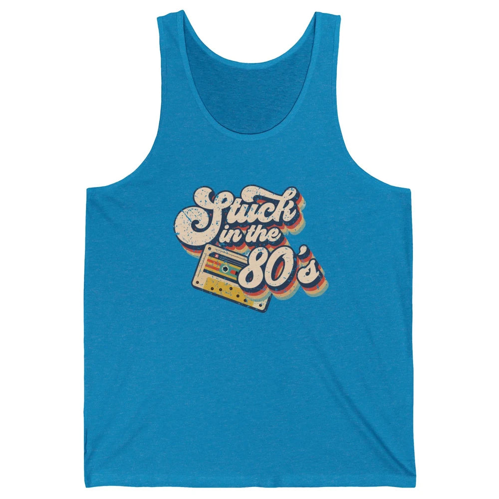 Retro Cassette Stuck In The 80s 1980s Born Birthday Day Gift Unisex Jersey Tank