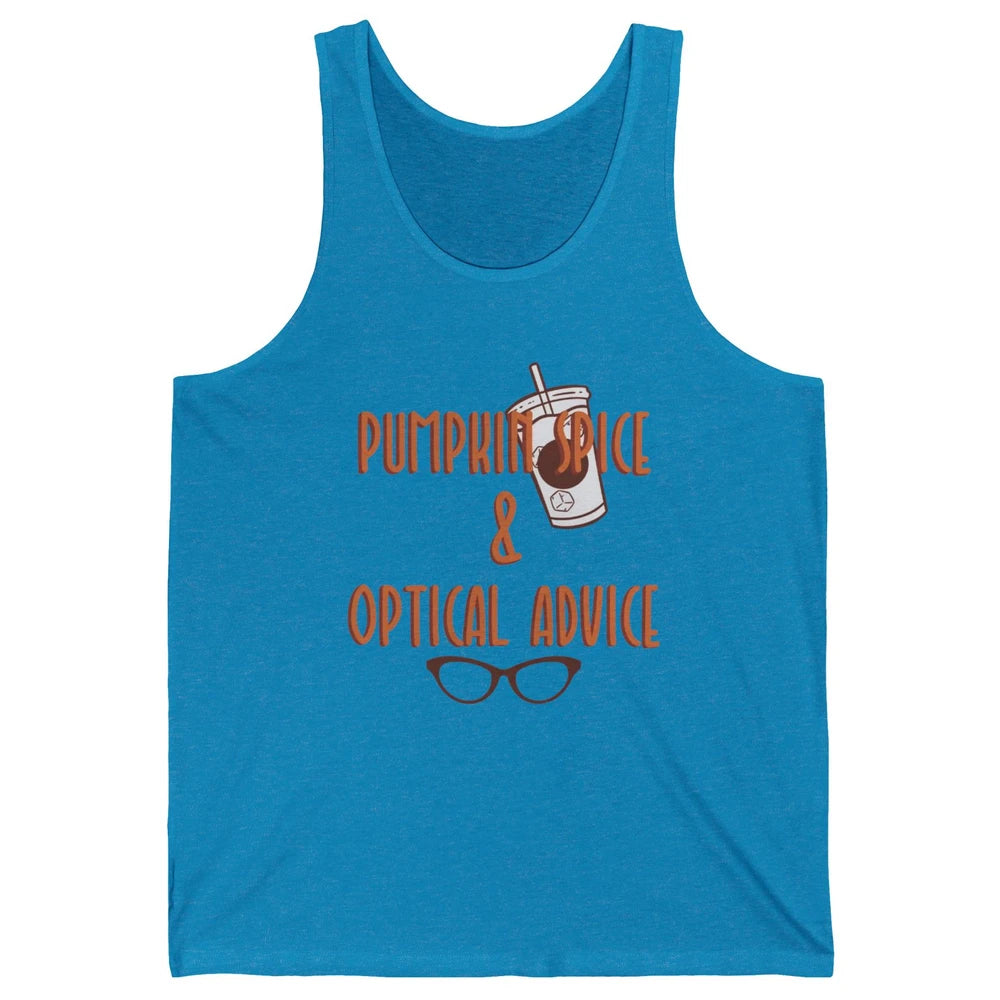 Optician Halloween Pumpkin Spice Optical Advice Optometrist Unisex Jersey Tank