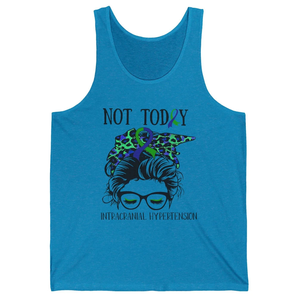 Not Today Intracranial Hypertension Leopard Messy Bun Mom Unisex Jersey Tank