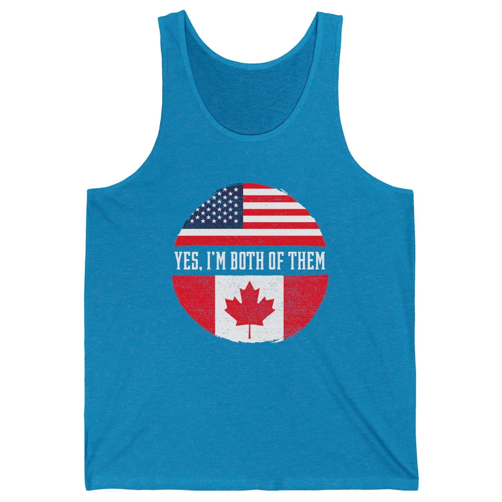 Proud American Canadian Yes I Am Both of Them Unisex Jersey Tank