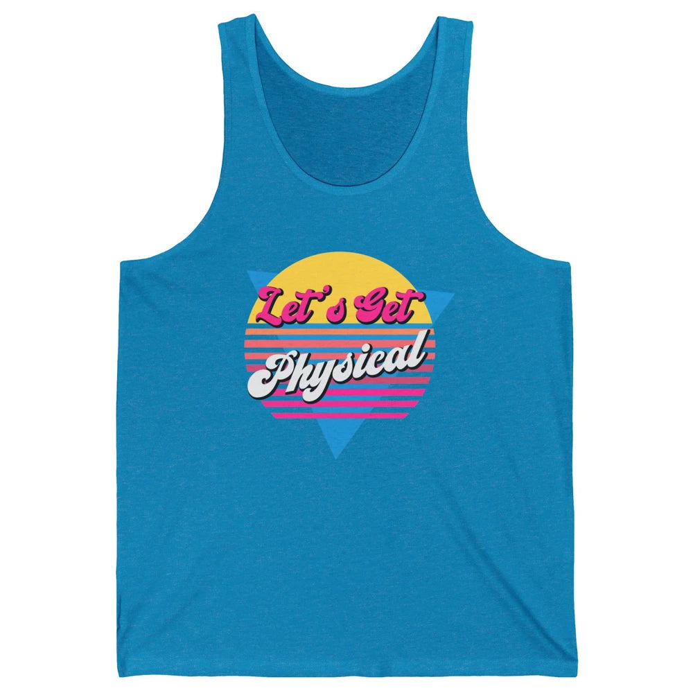 Retro Lets Get Physical Inspiration Gym Fitness 80s Workout Unisex Jersey Tank