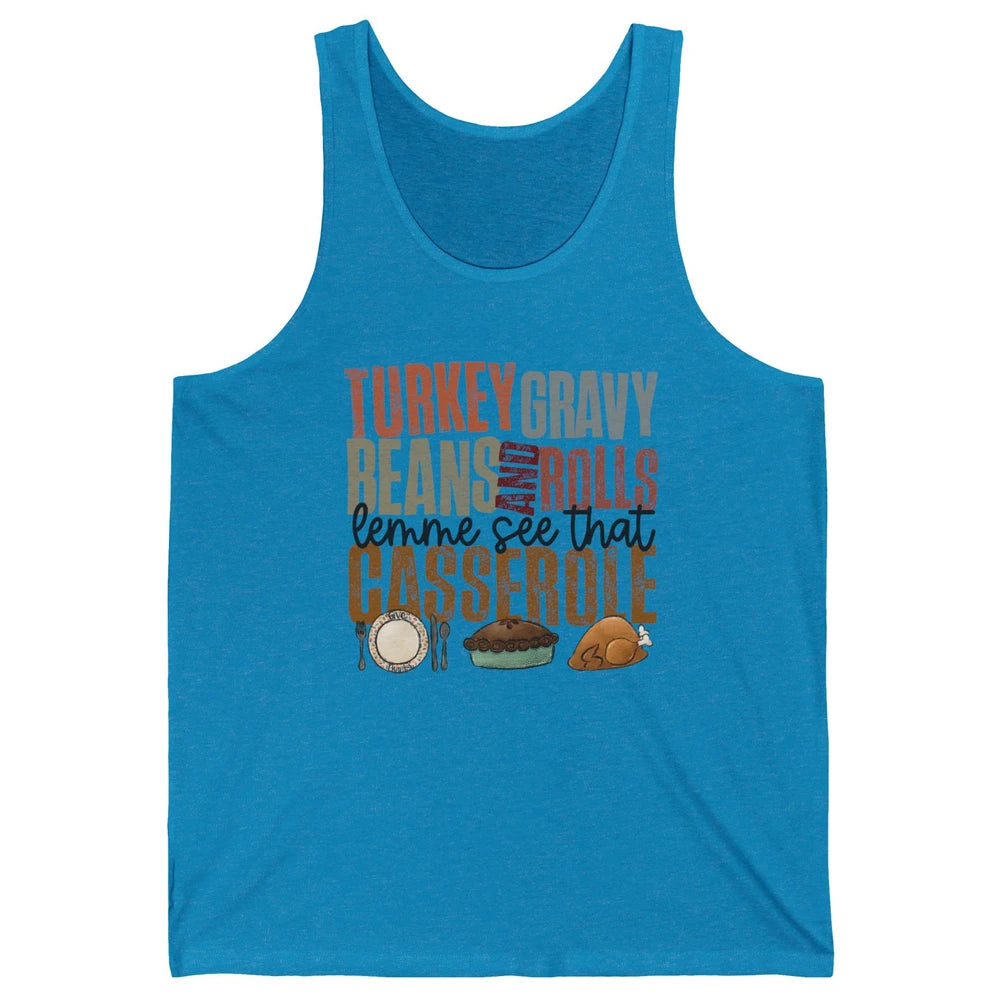 Turkey Gravy Beans And Rolls Thanksgiving Dinner Turkey Day Unisex Jersey Tank