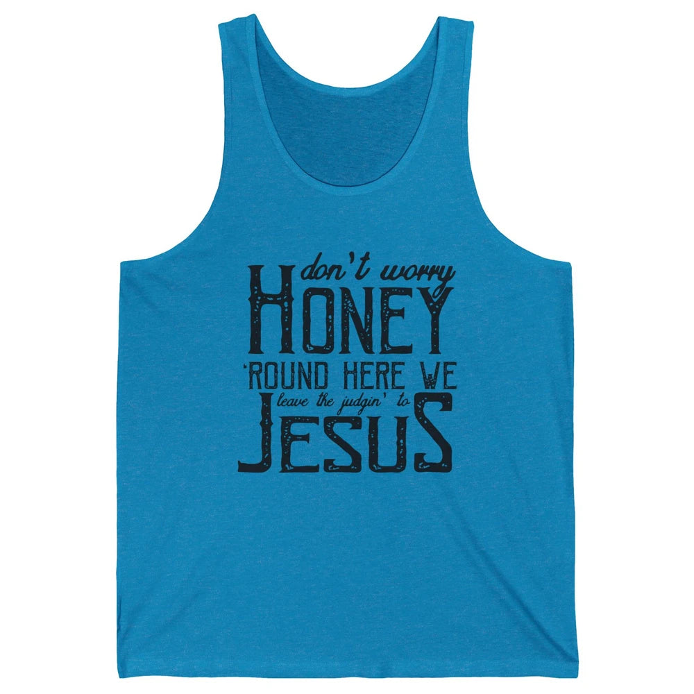 Retro Christian Here We Leave The Judging To Jesus Religious Unisex Jersey Tank