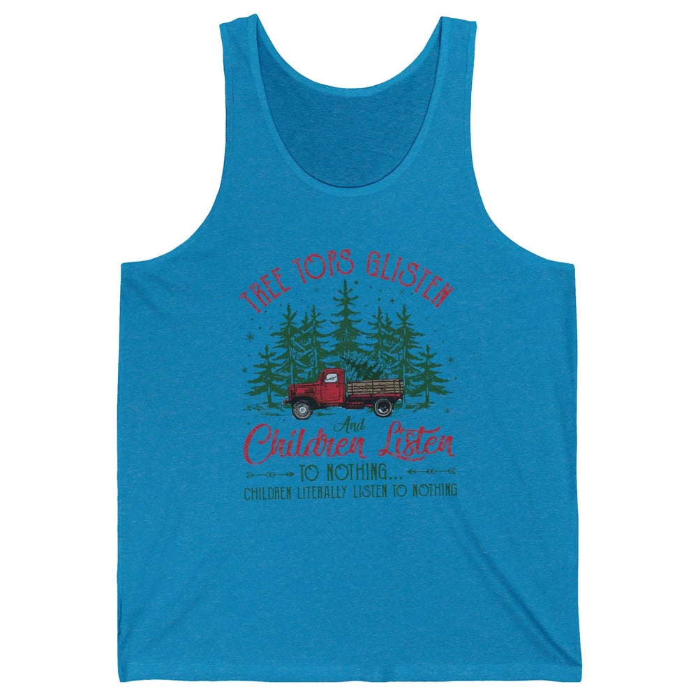 Retro Christmas Tree Tops Glisten Children Listen to Nothing Unisex Jersey Tank