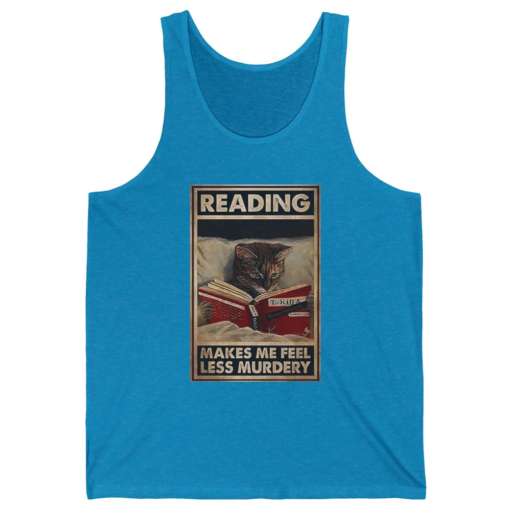 Retro Cat Reading Makes Me Feel Less Murdery Book Readers Unisex Jersey Tank