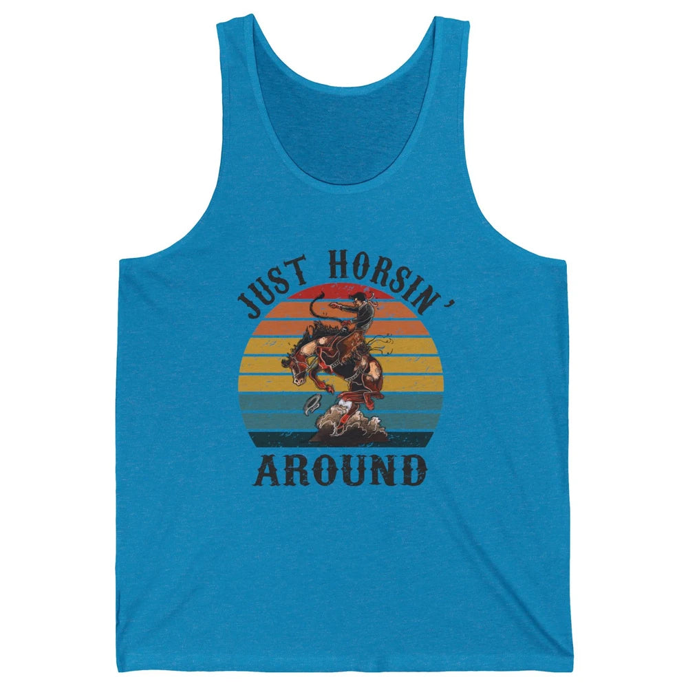Retro Cowboy Ridin Horse Just Horsing Around Western Country Unisex Jersey Tank
