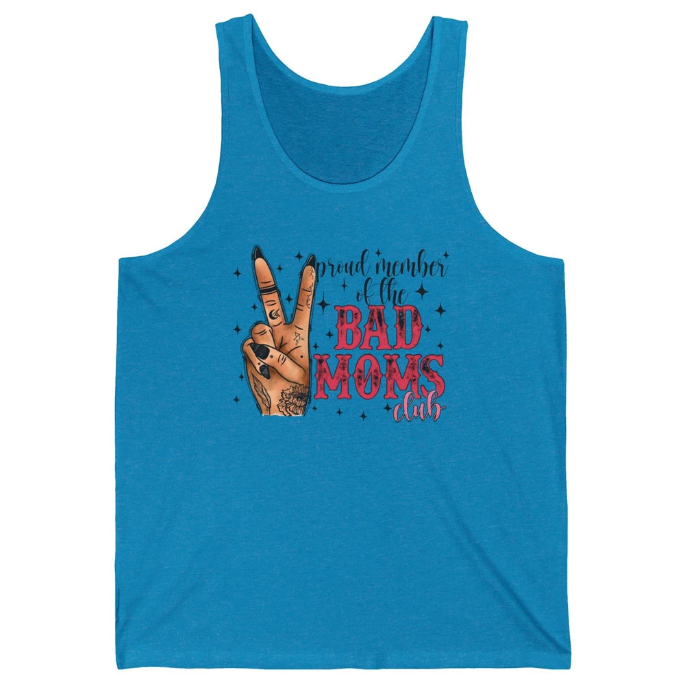 Tattooed Mom Proud Member Of Bad Moms Club Funny Mothers Day Unisex Jersey Tank