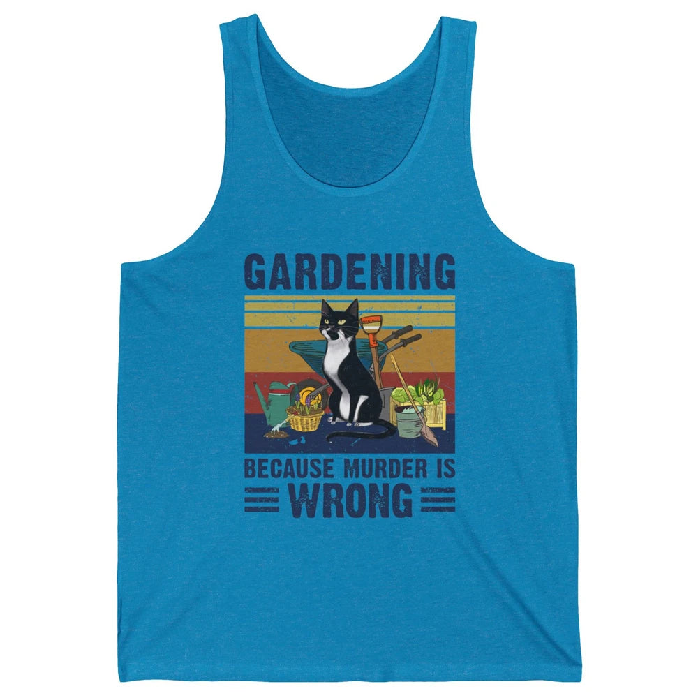 Retro Gardening Because Murder Is Wrong Funny Black Cat Gift Unisex Jersey Tank