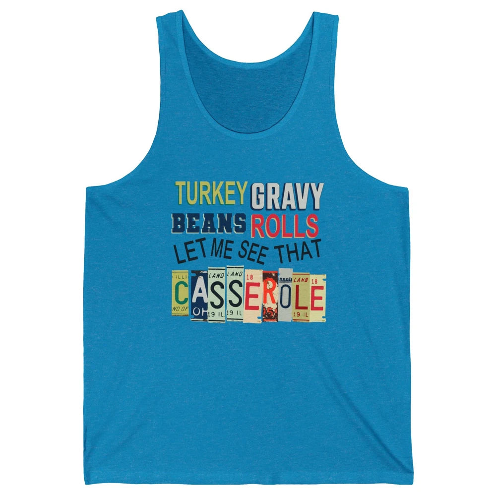Turkey Gravy Beans Rolls Thanksgiving Dinner Turkey Day Gift Unisex Jersey Tank