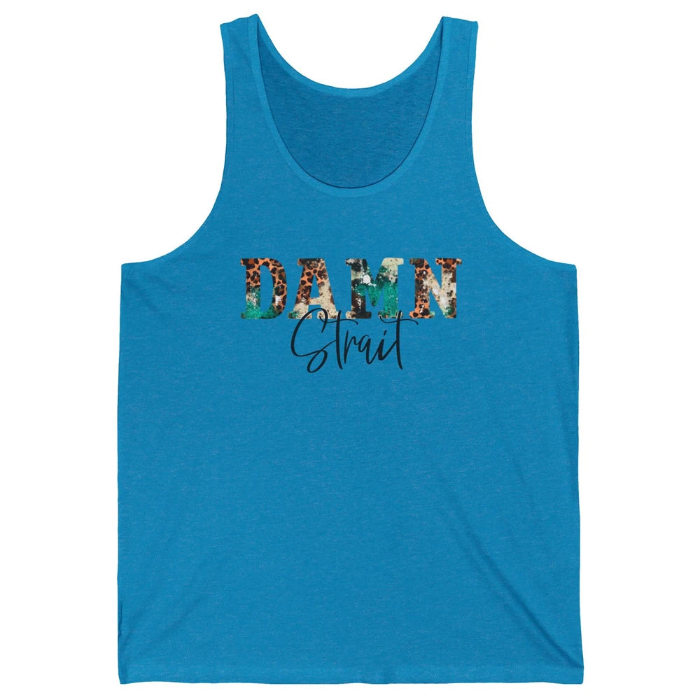 Leopard Turquoise Damn Strait Western Country Music Cowboy Unisex Jersey Tank