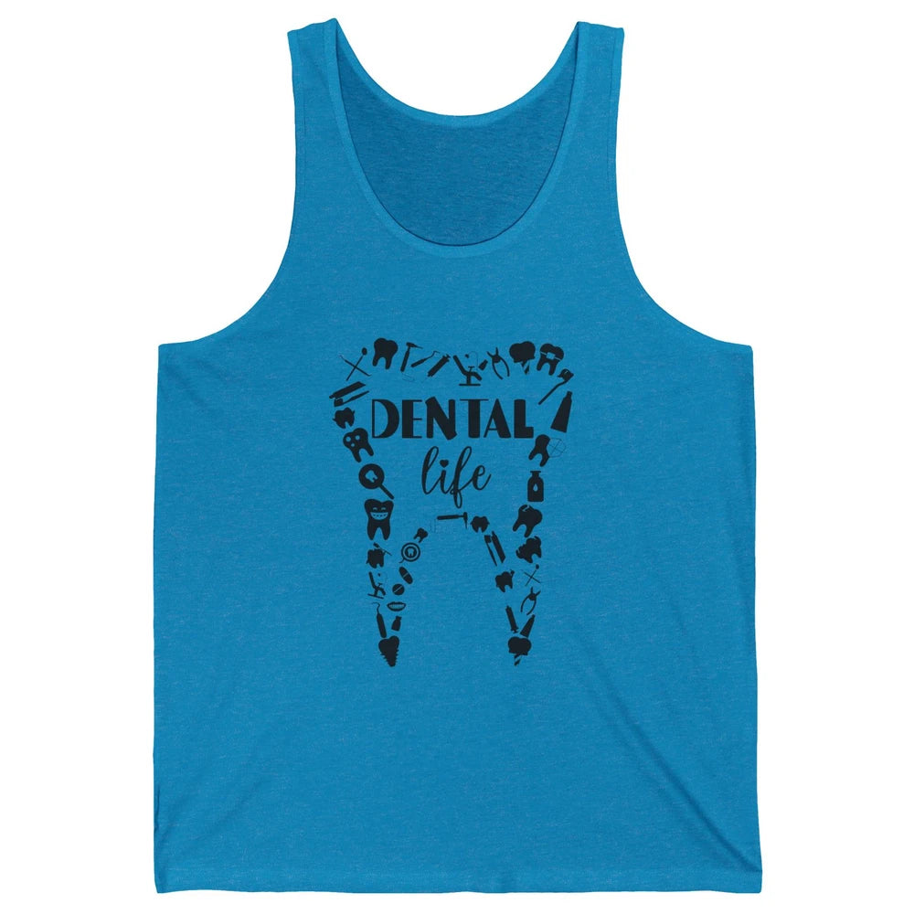 Funny Teeth Dental Life Dentist Tools Dental Assistant Gift Unisex Jersey Tank