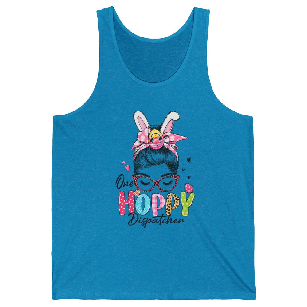 One Hoppy Dispatcher 911 Mom Messy Hair Woman Easter Bunny Unisex Jersey Tank